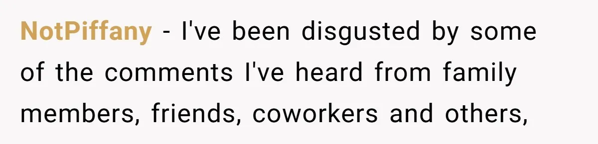 Man Faces A Heartbreaking Reality After His Wife Gives Birth To A Child That Isn’t His, Here’s What Happens Next NotPiffany − I've been disgusted by some of the comments I've heard from family members, friends, coworkers and others,