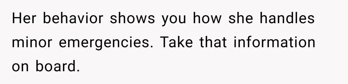 Boyfriend Refuses To Drive His Hurt Girlfriend To ER After Drinking Strong Beers Her behavior shows you how she handles minor emergencies. Take that information on board.