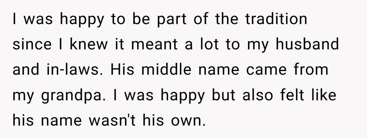 She Gave Away Personalized Gifts Because They Had the “Wrong” Name, and Now Her Family Is Furious I was happy to be part of the tradition since I knew it meant a lot to my husband and in-laws. His middle name came from my grandpa. I was...