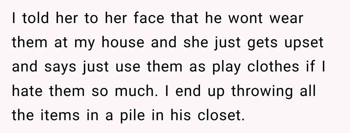She Gave Away Personalized Gifts Because They Had the “Wrong” Name, and Now Her Family Is Furious I told her to her face that he wont wear them at my house and she just gets upset and says just use them as play clothes if I hate...