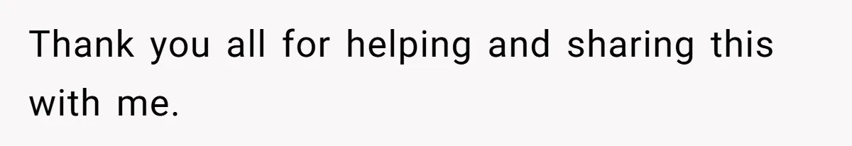 Thank you all for helping and sharing this with me.