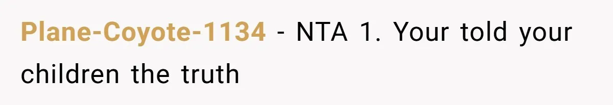 Plane-Coyote-1134 − NTA 1. Your told your children the truth
