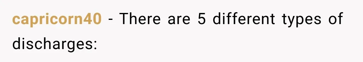 capricorn40 − There are 5 different types of discharges: