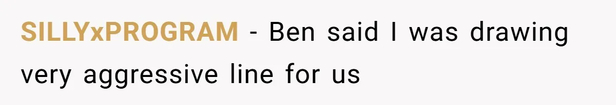 SILLYxPROGRAM −  Ben said I was drawing very aggressive line for us