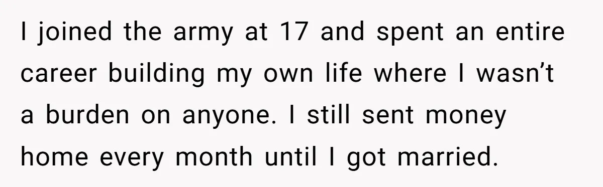 Adult Child Refuses Kidney Test Request From Father Who Survived Two Heart Transplants I joined the army at 17 and spent an entire career building my own life where I wasn’t a burden on anyone. I still sent money home every month until...