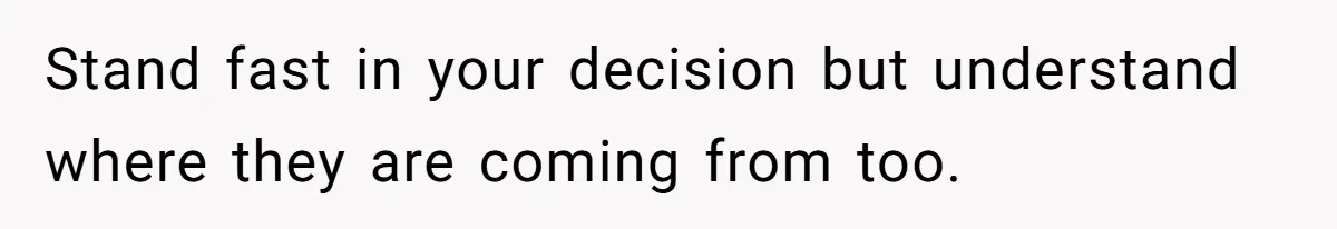 Kids Call Father "Heartless" For Not Saving Their Mom From Eviction. Ignoring The Secret Fortune That Broke The Marriage Stand fast in your decision but understand where they are coming from too.