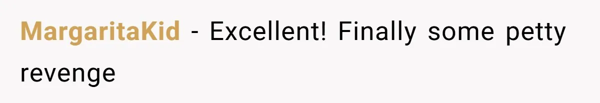 Soon To Be Ex Wife Has No Idea Her Husband Is Remotely Spoiling Every Episode She Watches MargaritaKid − Excellent! Finally some petty revenge