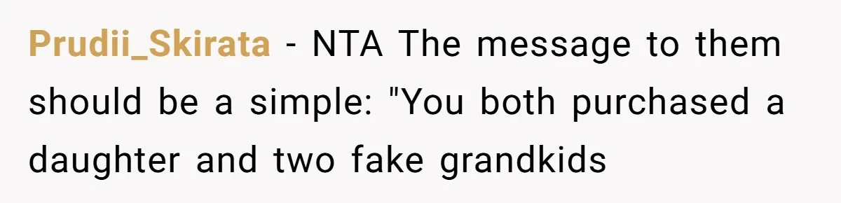 Prudii_Skirata − NTA The message to them should be a simple: "You both purchased a daughter and two fake grandkids