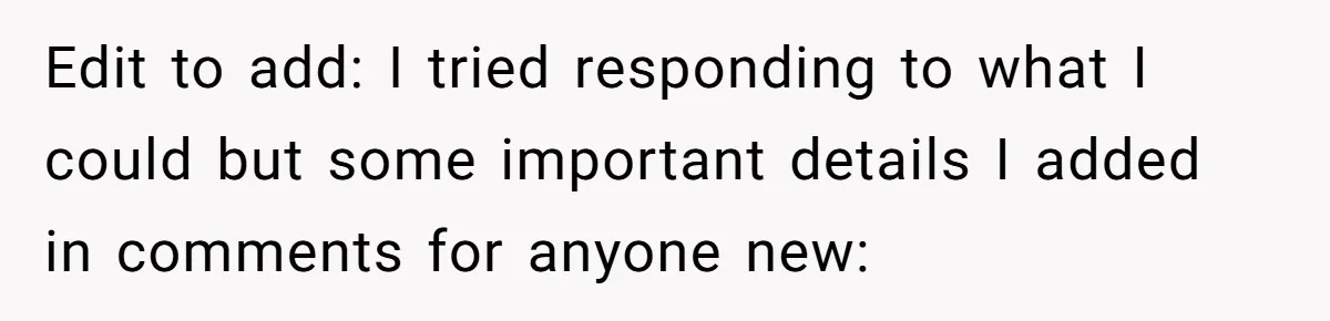 Edit to add: I tried responding to what I could but some important details I added in comments for anyone new: