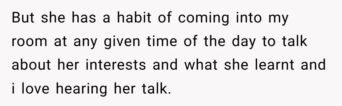 A Woman Locked Her Door to Study, Now Her Mom Says She’s “Neglecting” Her Sister But she has a habit of coming into my room at any given time of the day to talk about her interests and what she learnt and i love hearing...