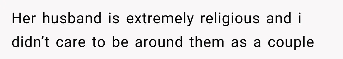 Woman Branded Selfish For Watching Five Children While Her Overwhelmed Cousin Cleaned The House Her husband is extremely religious and i didn’t care to be around them as a couple
