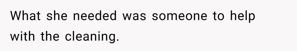 Woman Branded Selfish For Watching Five Children While Her Overwhelmed Cousin Cleaned The House What she needed was someone to help with the cleaning.