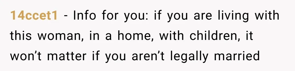 Boyfriend Claps Back At Girlfriend's Family During Heated Backyard Gathering 14ccet1 − Info for you: if you are living with this woman, in a home, with children, it won’t matter if you aren’t legally married
