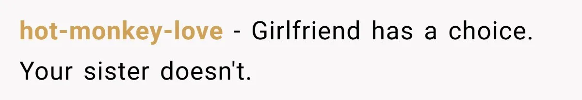 hot-monkey-love − Girlfriend has a choice. Your sister doesn't.