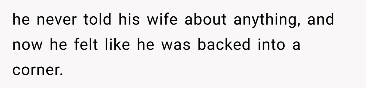 Man Waits Until His Girlfriend Is 39 Weeks Pregnant To Reveal He’s Still Married, Then Backs Out he never told his wife about anything, and now he felt like he was backed into a corner.