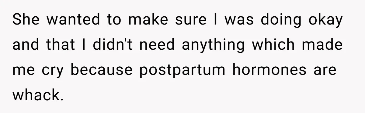 Man Waits Until His Girlfriend Is 39 Weeks Pregnant To Reveal He’s Still Married, Then Backs Out She wanted to make sure I was doing okay and that I didn't need anything which made me cry because postpartum hormones are whack.