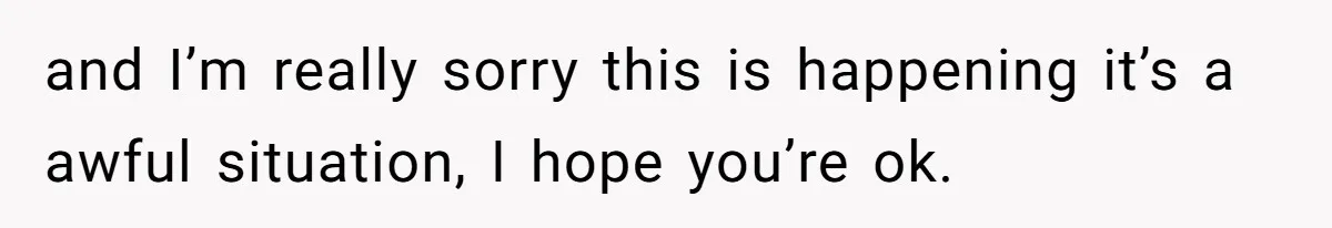 Man Waits Until His Girlfriend Is 39 Weeks Pregnant To Reveal He’s Still Married, Then Backs Out and I’m really sorry this is happening it’s a awful situation, I hope you’re ok.