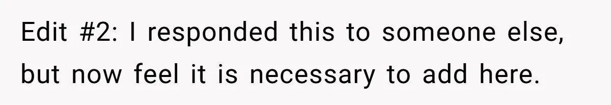 Edit #2: I responded this to someone else, but now feel it is necessary to add here.