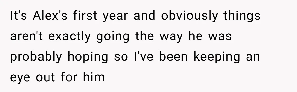 It's Alex's first year and obviously things aren't exactly going the way he was probably hoping so I've been keeping an eye out for him