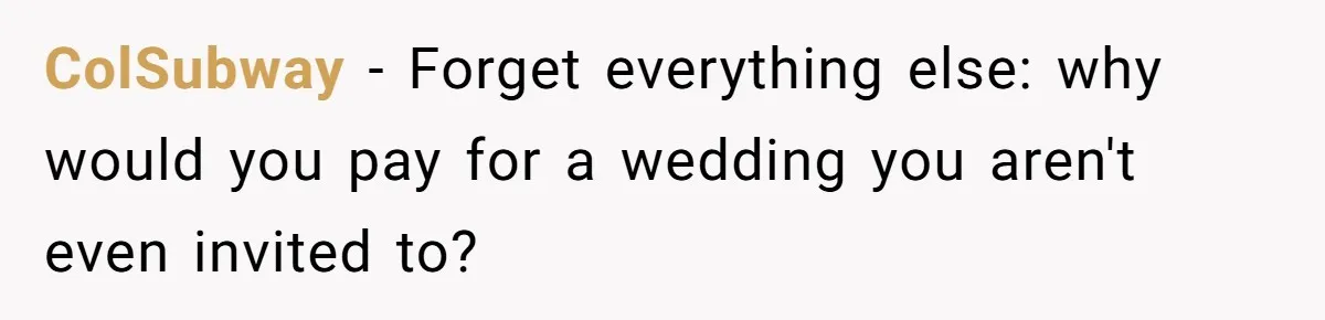 ColSubway − Forget everything else: why would you pay for a wedding you aren't even invited to?