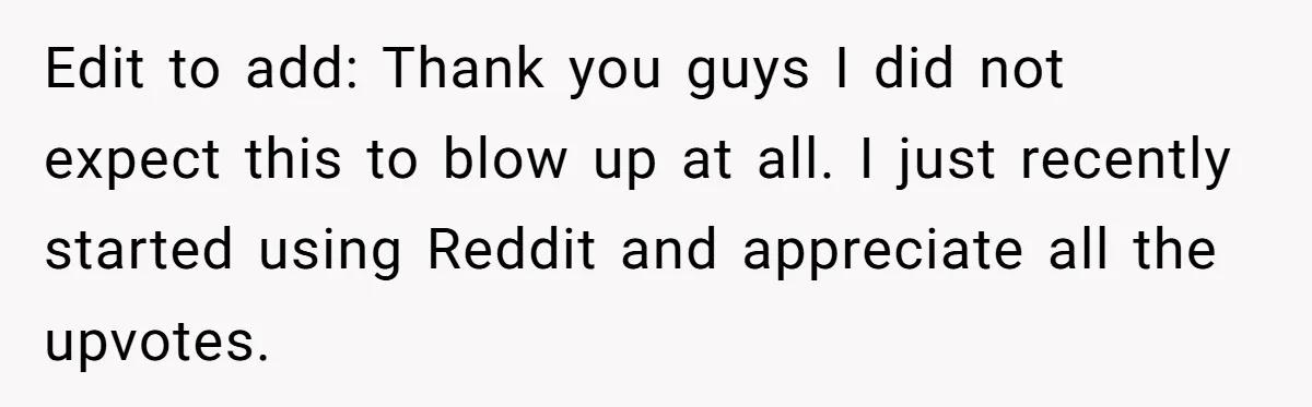 Edit to add: Thank you guys I did not expect this to blow up at all. I just recently started using Reddit and appreciate all the upvotes.