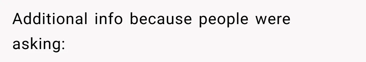 Additional info because people were asking: