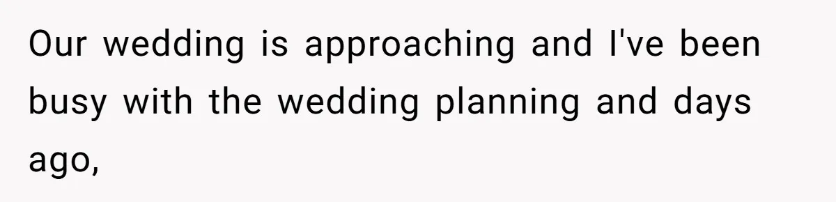 Our wedding is approaching and I've been busy with the wedding planning and days ago,