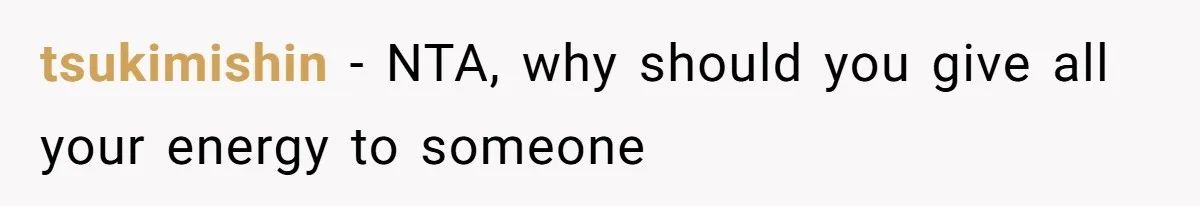tsukimishin − NTA, why should you give all your energy to someone