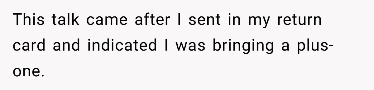 This talk came after I sent in my return card and indicated I was bringing a plus-one.