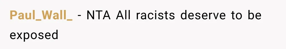 Paul_Wall_ − NTA All racists deserve to be exposed
