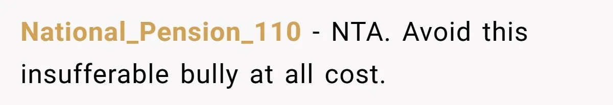 National_Pension_110 − NTA. Avoid this insufferable bully at all cost.