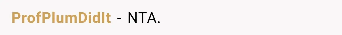 ProfPlumDidIt − NTA.