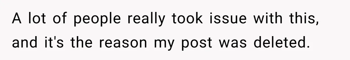 A lot of people really took issue with this, and it's the reason my post was deleted.