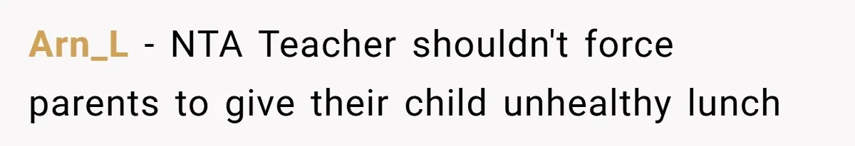 Arn_L − NTA Teacher shouldn't force parents to give their child unhealthy lunch