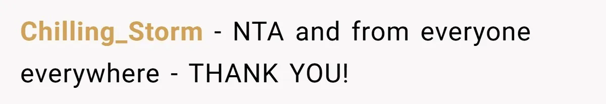 Chilling_Storm − NTA and from everyone everywhere - THANK YOU!