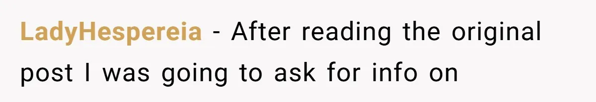 LadyHespereia − After reading the original post I was going to ask for info on