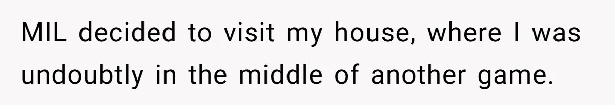 MIL decided to visit my house, where I was undoubtly in the middle of another game.