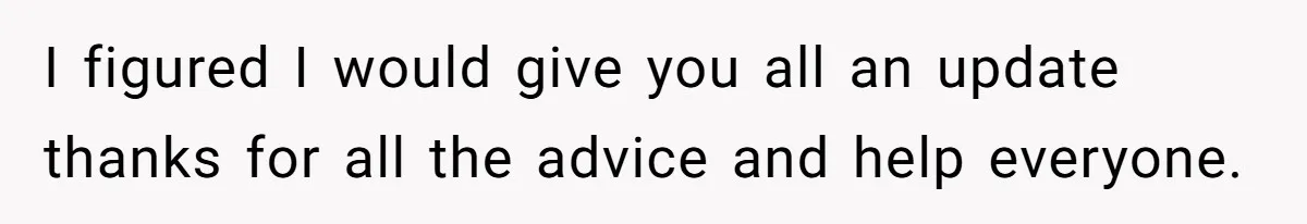 I figured I would give you all an update thanks for all the advice and help everyone.