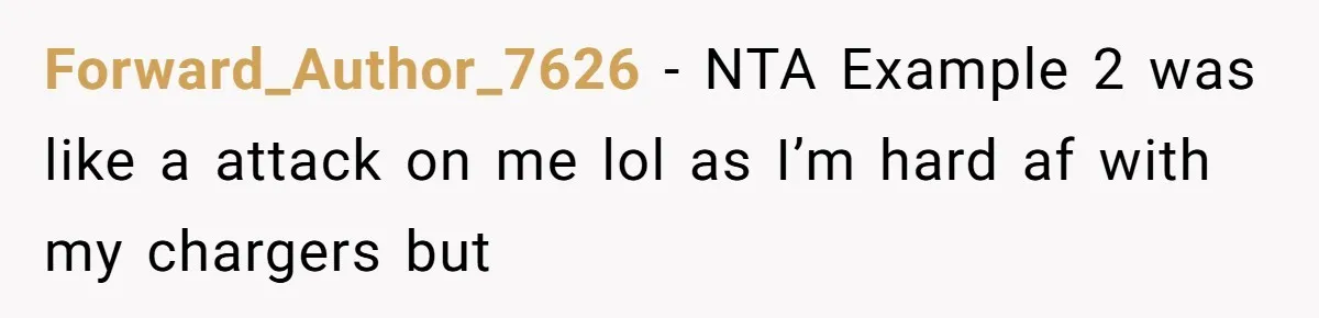 Forward_Author_7626 − NTA Example 2 was like a attack on me lol as I’m hard af with my chargers but