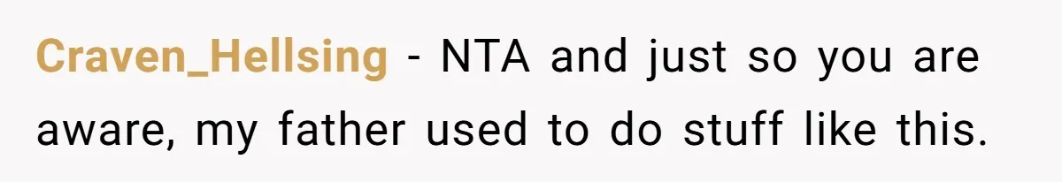 Craven_Hellsing − NTA and just so you are aware, my father used to do stuff like this.