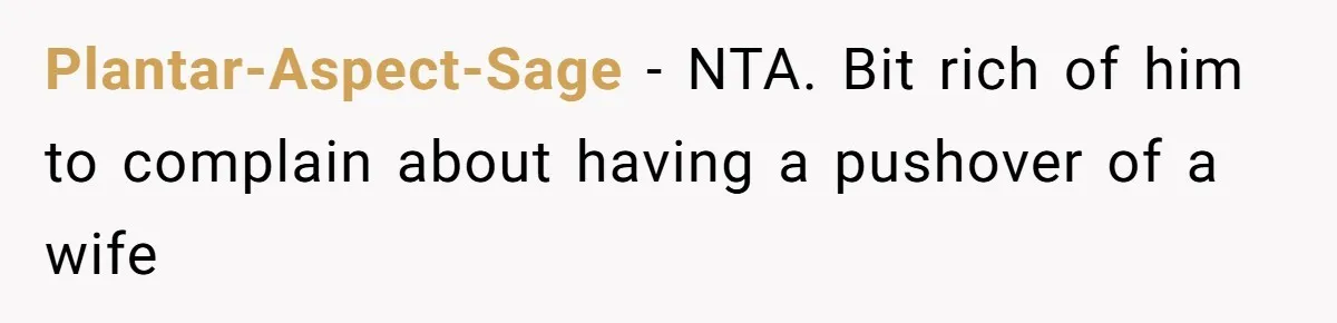 Plantar-Aspect-Sage − NTA. Bit rich of him to complain about having a pushover of a wife