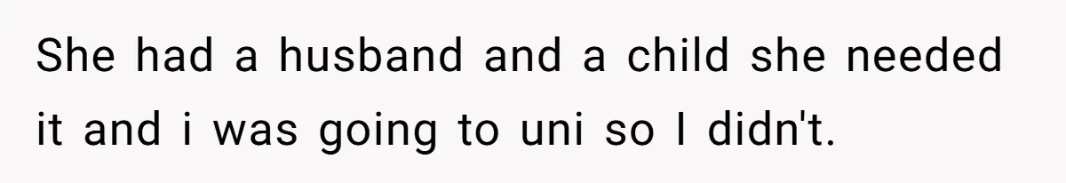 Grieving Son Uncovers A Financial Betrayal After His Late Father Leaves A Secret Will She had a husband and a child she needed it and i was going to uni so I didn't.