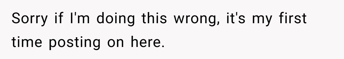 Sorry if I'm doing this wrong, it's my first time posting on here.