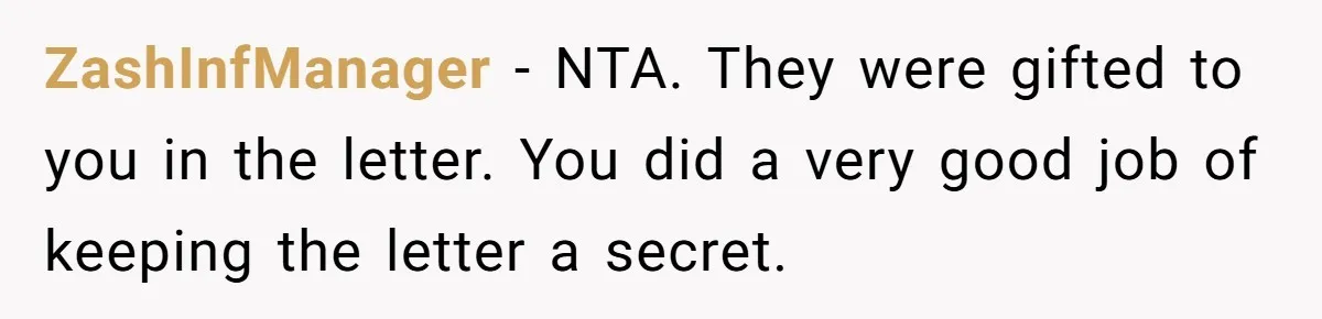 ZashInfManager − NTA. They were gifted to you in the letter. You did a very good job of keeping the letter a secret.