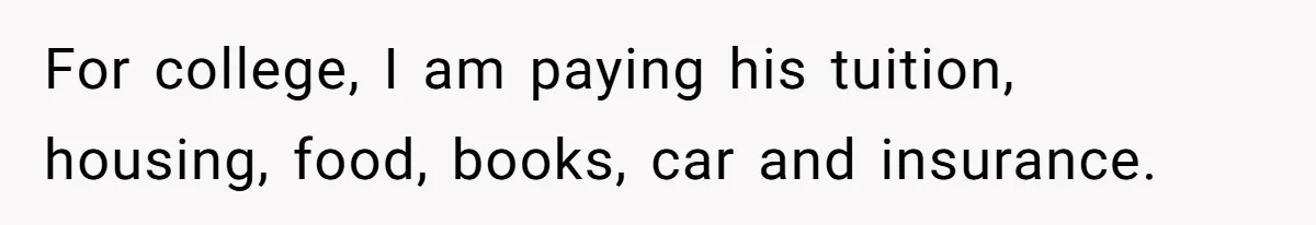 Father Calls Out Ex-Wife For “Using” Child Support And Now Son Is Caught In The Middle For college, I am paying his tuition, housing, food, books, car and insurance.