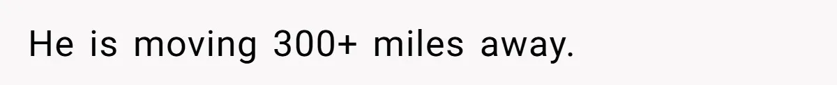 Father Calls Out Ex-Wife For “Using” Child Support And Now Son Is Caught In The Middle He is moving 300+ miles away.