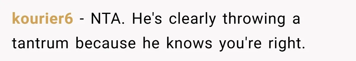 kourier6 − NTA. He's clearly throwing a tantrum because he knows you're right.