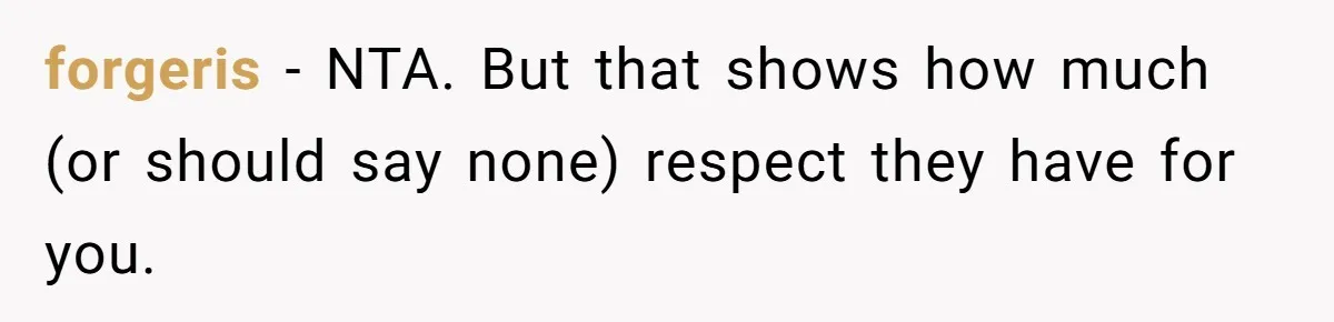 forgeris − NTA. But that shows how much (or should say none) respect they have for you.