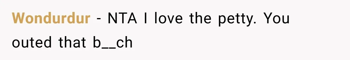 Wondurdur − NTA I love the petty. You outed that b__ch