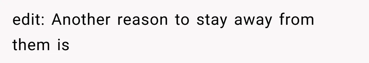 edit: Another reason to stay away from them is